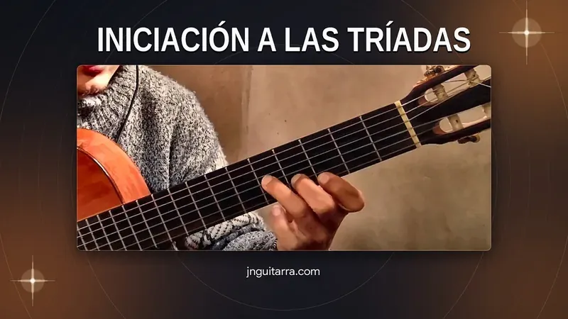 Iniciación a las tríadas